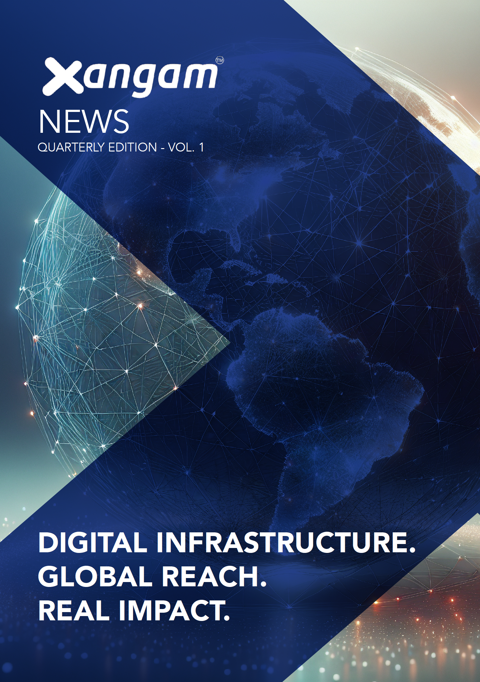 Xangam News: Quarterly Edition, Vol. 1